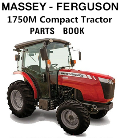 Massey Ferguson 1750M Compact Tractor Parts Manual