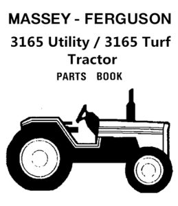 Massey Ferguson 3165 Utility / 3165 Turf Tractor Parts Manual