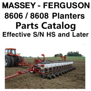 Massey Ferguson 8606 / 8608 Planters Parts Manual