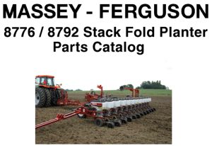 Massey Ferguson 8776 / 8792 Stack Fold Planter Parts Catalog