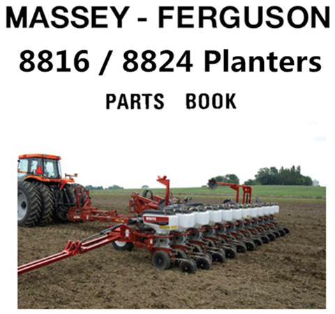 Massey Ferguson 8816 / 8824 Planters Parts Manual