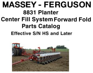 Massey Ferguson 8831 Planter Center Fill System Forward Fold Parts Catalog