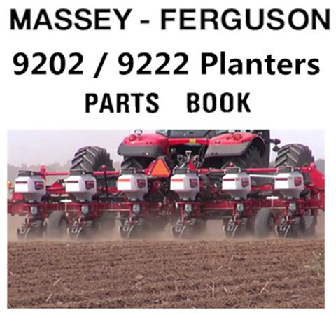 Massey Ferguson 9202 / 9222 Planters Parts Manual