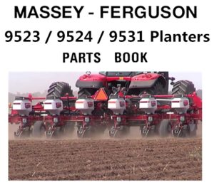 Massey Ferguson 9523 / 9524 / 9531 Planters Parts Manual