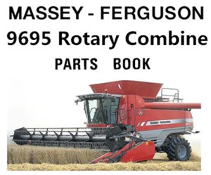 Massey Ferguson 9695 Rotary Combine Parts Manual