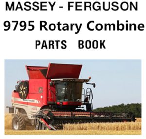 Massey Ferguson 9795 Rotary Combine Parts Manual