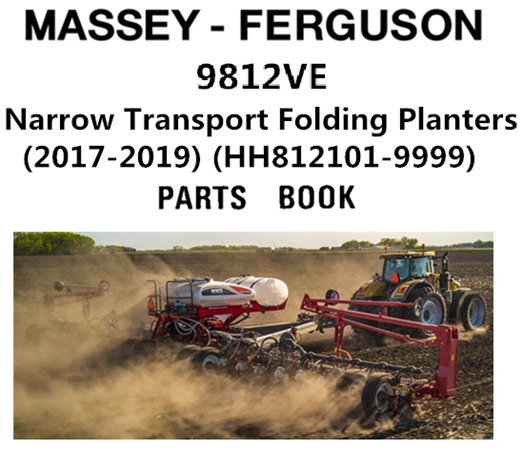 Massey Ferguson 9812VE Narrow Transport Folding Planters Parts Manual