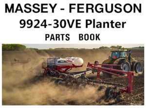 Massey Ferguson 9924-30VE Planter Parts Manual