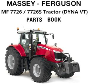 Massey Ferguson MF 7726 / 7726S Tractor (DYNA VT) Parts Manual