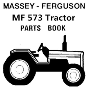 Massey Ferguson MF 573 Tractor Parts Manual