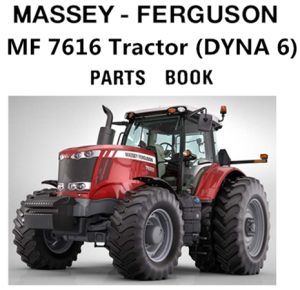 Massey Ferguson MF 7616 Tractor (DYNA 6) Parts Manual