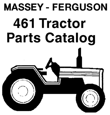 Massey Ferguson 461 Tractor Parts Manual