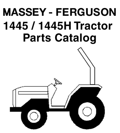 Massey Ferguson 1445 / 1445H Tractor Parts Catalog