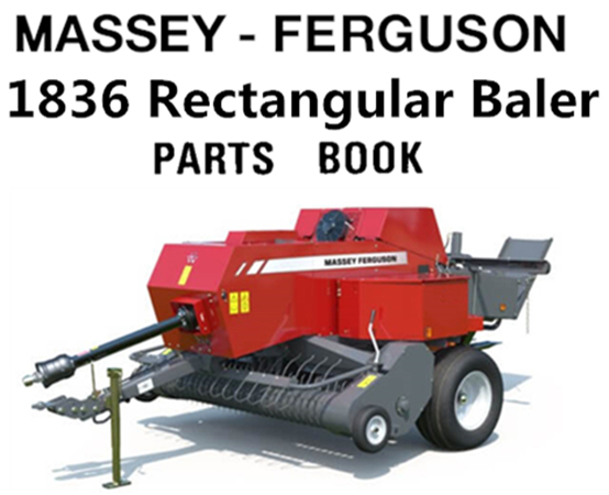 Massey Ferguson 1836 Rectangular Baler Parts Manual