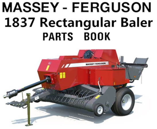 Massey Ferguson 1837 Rectangular Baler Parts Manual