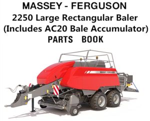 Massey Ferguson 2250 Large Rectangular Baler (Includes AC20 Bale Accumulator) Parts Manual