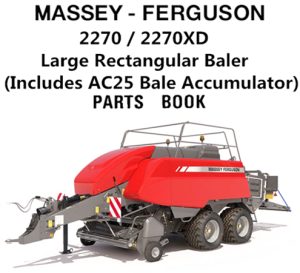 Massey Ferguson 2270 / 2270XD Large Rectangular Baler (Includes AC25 Bale Accumulator)