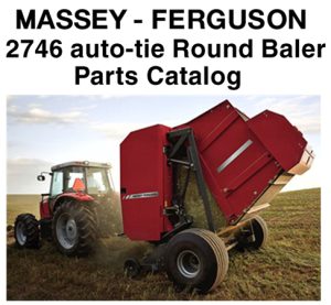 Massey Ferguson 2746 Auto-tie Round Baler Parts Catalog