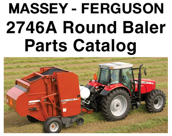 Massey Ferguson 2746A Round Baler Parts Catalog