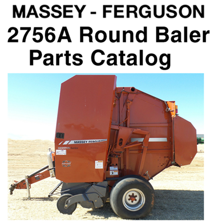 Massey Ferguson 2756A Round Baler Parts Catalog