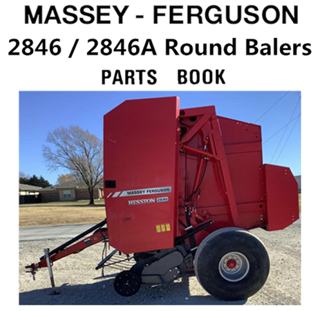 Massey Ferguson 2846 / 2846A Round Balers Parts Manual