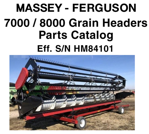 Massey Ferguson 7000 / 8000 Grain Headers Parts Catalog