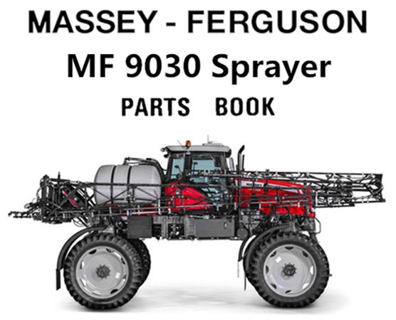 Massey Ferguson MF 9030 Sprayer Parts Manual