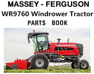 Massey Ferguson WR9760 Windrower Tractor Parts Manual