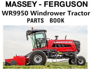 Massey Ferguson WR9950 Windrower Tractor Parts Manual