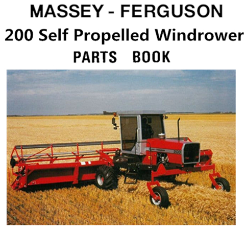 Massey Ferguson 200 Self Propelled Windrower Parts Manual
