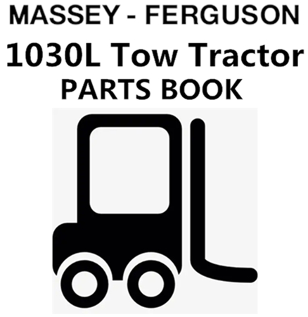 Massey Ferguson 1030L Tow Tractor Parts Manual