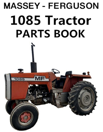 Massey Ferguson 1085 Tractor Parts Manual