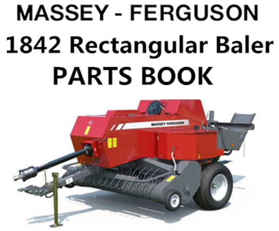 Massey Ferguson 1842 Rectangular Baler Parts Manual