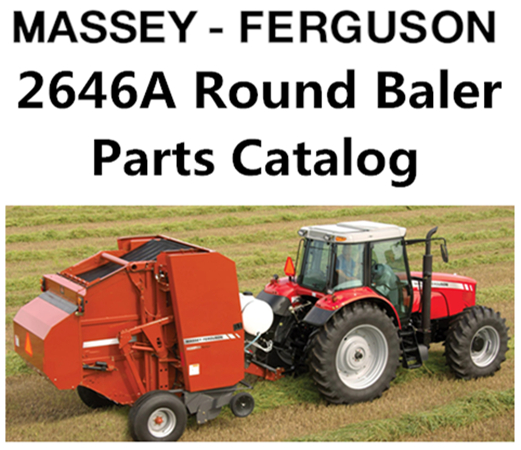 Massey Ferguson 2646A Round Baler Parts Catalog