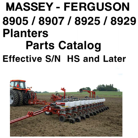 Massey Ferguson 8905 / 8907 / 8925 / 8929 Planters Parts Catalog