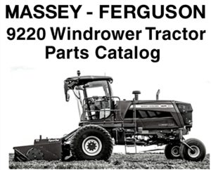 Massey Ferguson 9220 Windrower Tractor Parts Catalog