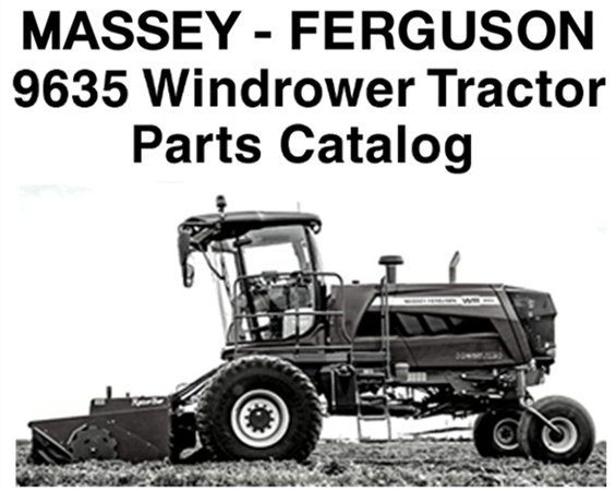 Massey Ferguson 9635 Windrower Tractor Parts Catalog