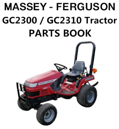 Massey Ferguson GC2300 / GC2310 Tractor Parts Manual