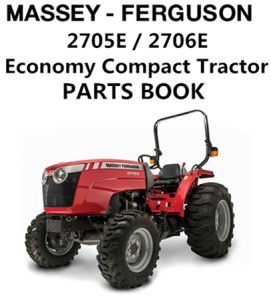 Massey Ferguson 2705E / 2706E Economy Compact Tractor Parts Manual