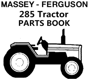 Massey Ferguson 285 Tractor Parts Manual