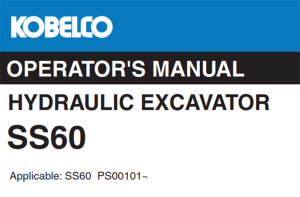 Kobelco SS60 Hydraulic Excavator Operator's Manual