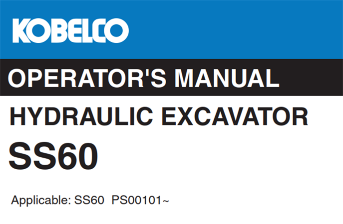 Kobelco SS60 Hydraulic Excavator Operator's Manual