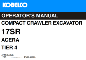 Kobelco 17SR Acera Tier 4 Compact Crawler Excavator Operator's Manual