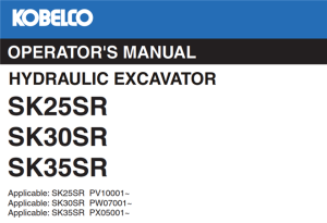 Kobelco SK25SR, SK30SR, SK35SR Hydraulic Excavator Operator's Manual