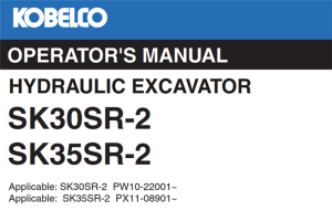 Kobelco SK30SR-2, SK35SR-2 Hydraulic Excavator Operator's Manual