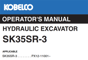 Kobelco SK35SR-3 Hydraulic Excavator Operator's Manual