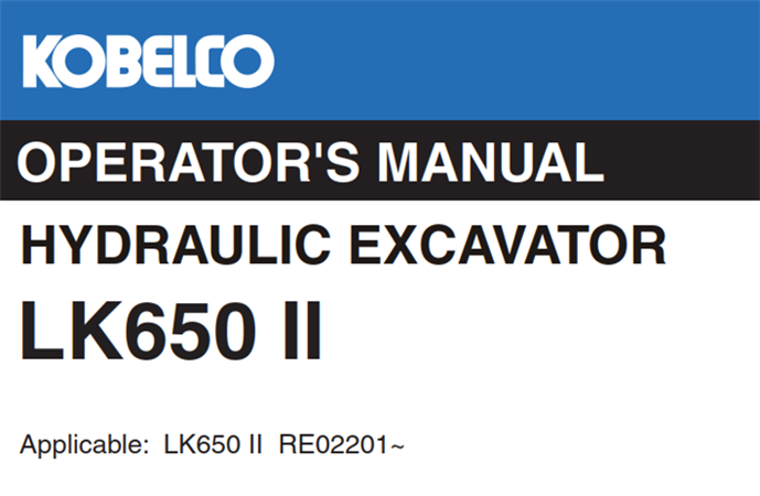 Kobelco LK650 II Hydraulic Excavator Operator's Manual