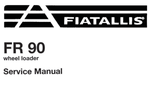 FIATALLIS FR90 Wheel Loader Service Repair Manual