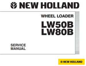 New Holland LW50B / LW80B Wheel Loader Service Repair Manual