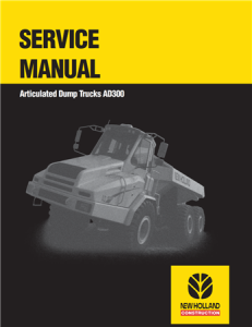 New Holland AD300 Articulated Dump Trucks Service Repair Manual